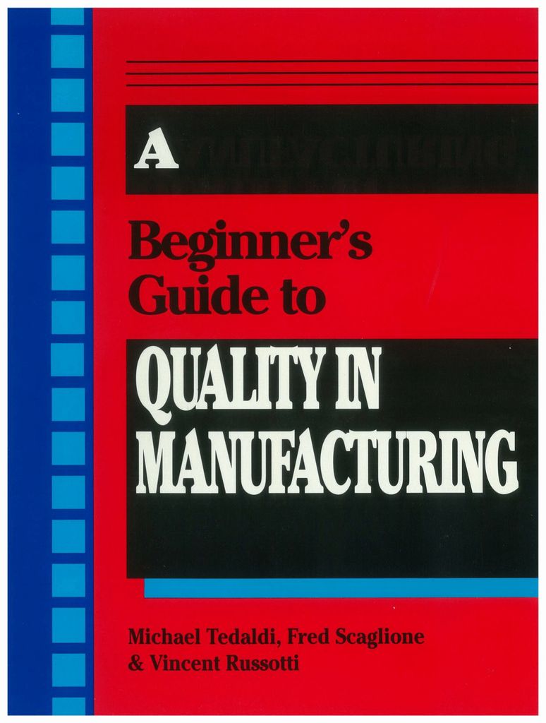 A Beginner's Guide to Quality in Manufacturing
