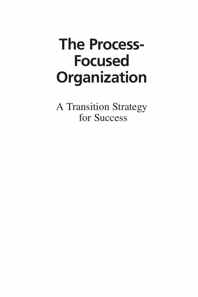 The Process-Focused Organization