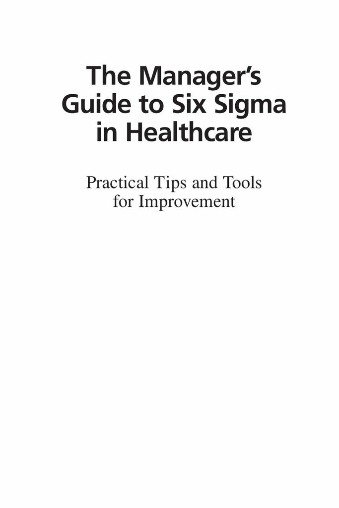 The Manager's Guide to Six Sigma in Healthcare