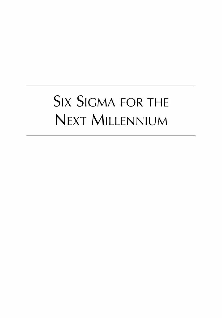 Six Sigma for the Next Millennium