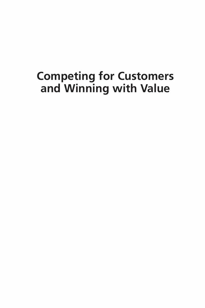 Competing for Customers and Winning with Value