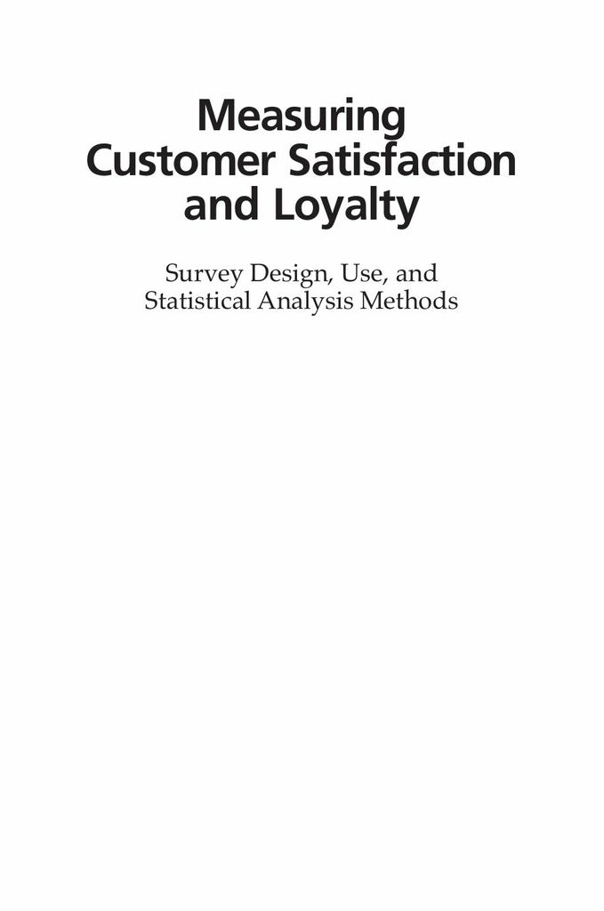 Measuring Customer Satisfaction and Loyalty, Third Edition