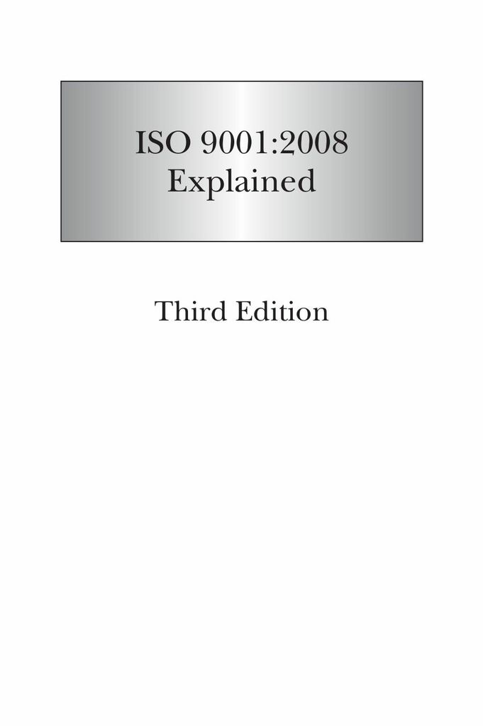 ISO 9001:2008 Explained, Third Edition