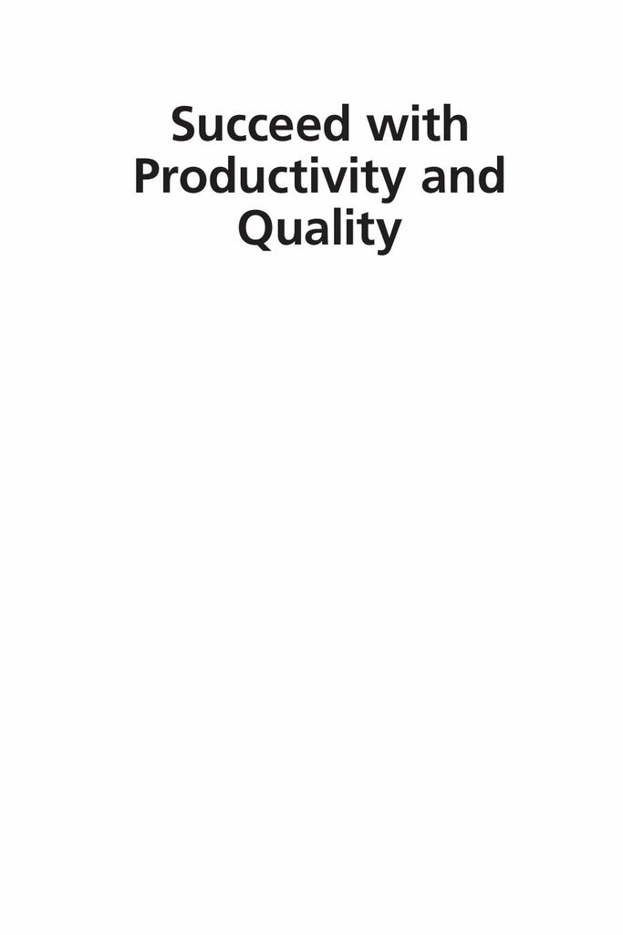 Succeed with Productivity and Quality