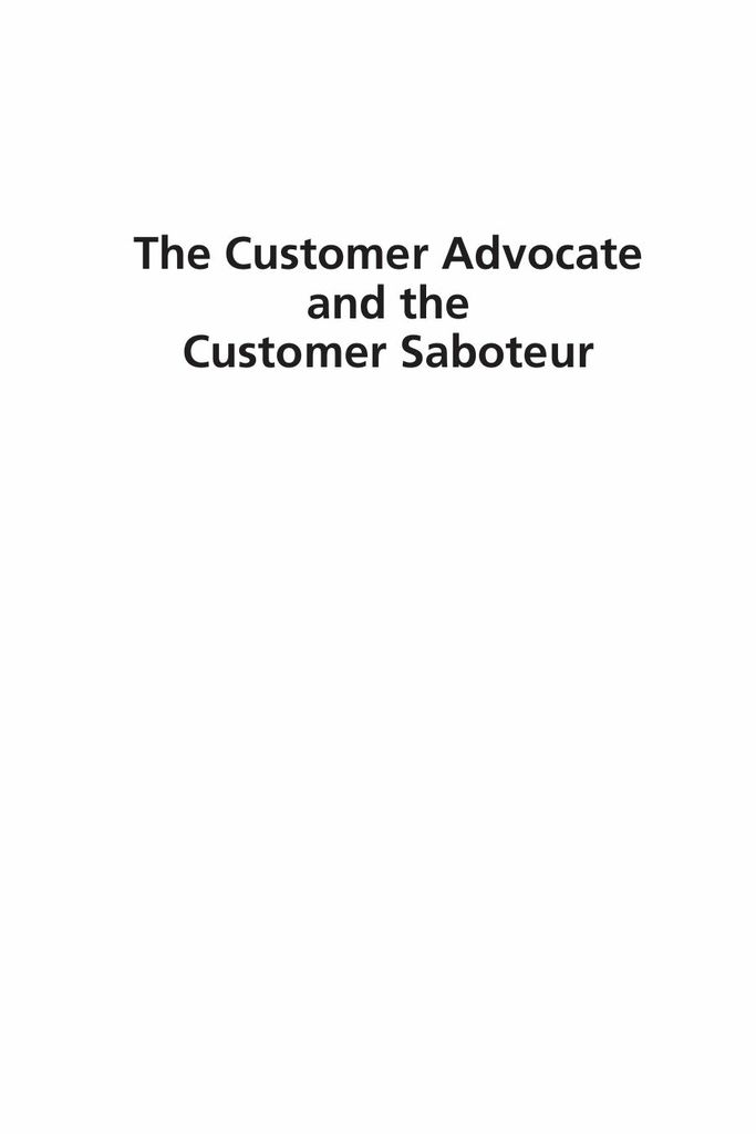 The Customer Advocate and The Customer Saboteur