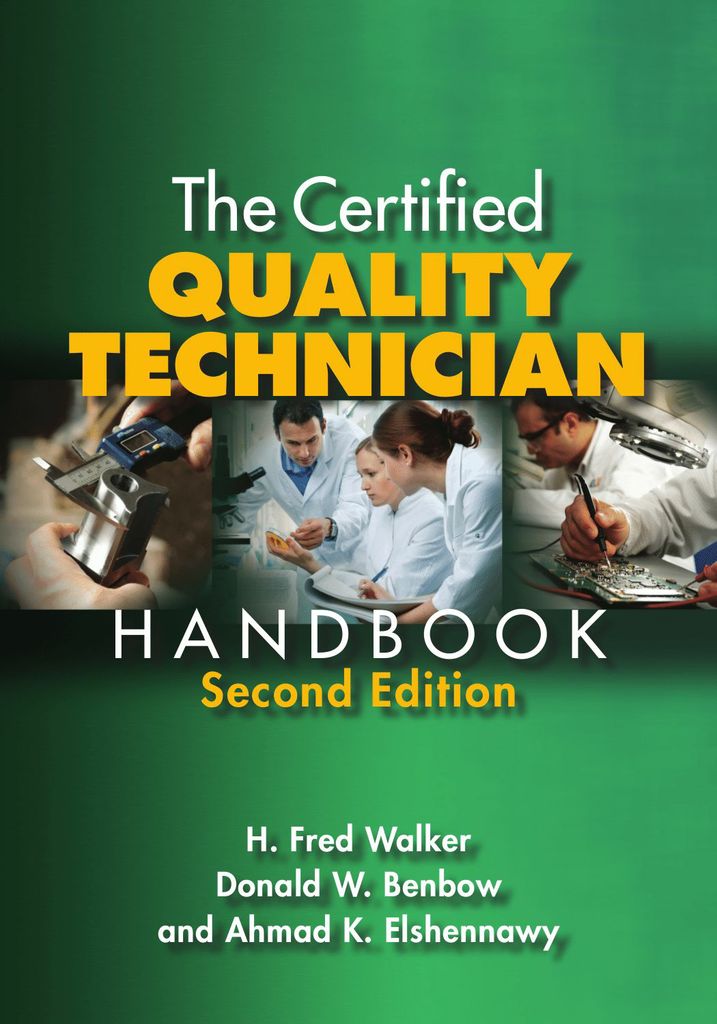 The Certified Quality Technician Handbook, Second Edition