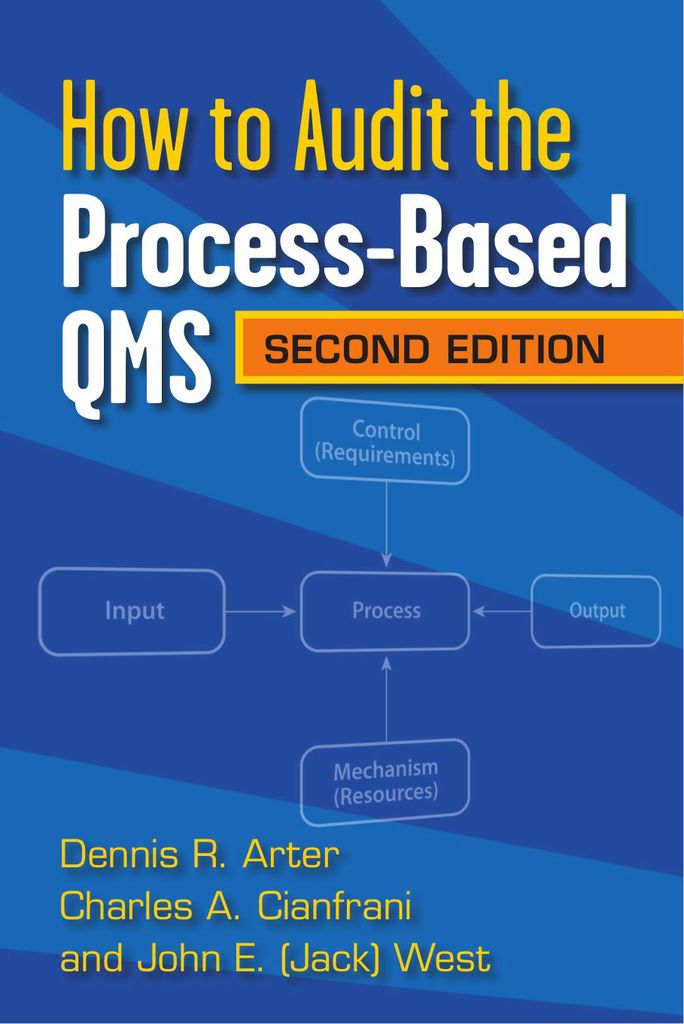 How to Audit the Process Based QMS, Second Edition