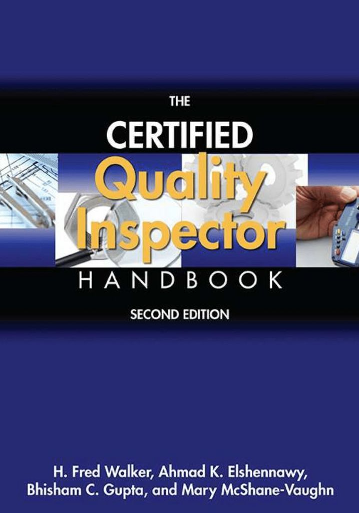 The Certified Quality Inspector Handbook, Second Edition