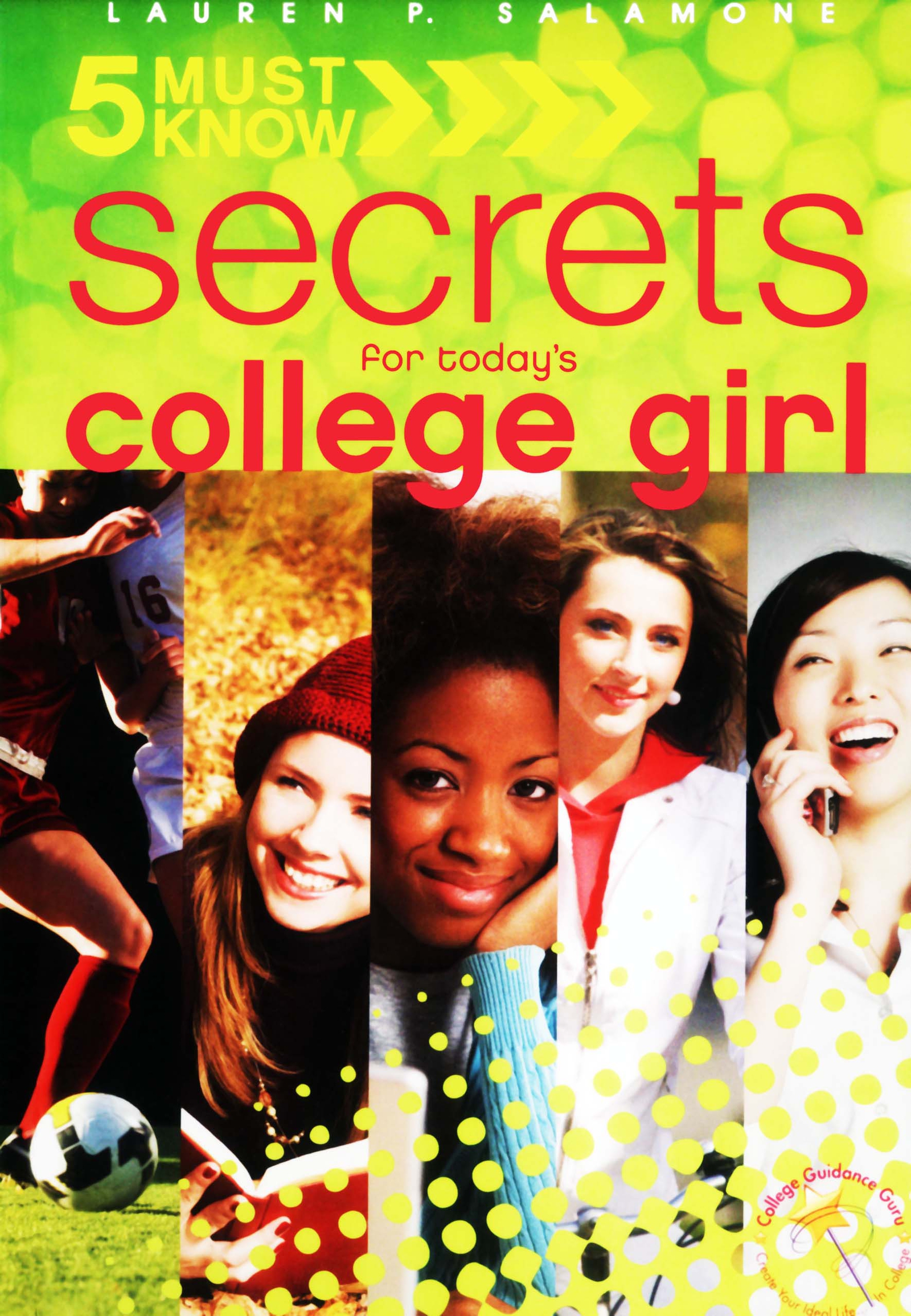 Cover image for 5 Must Know Secrets for Today's College Girl