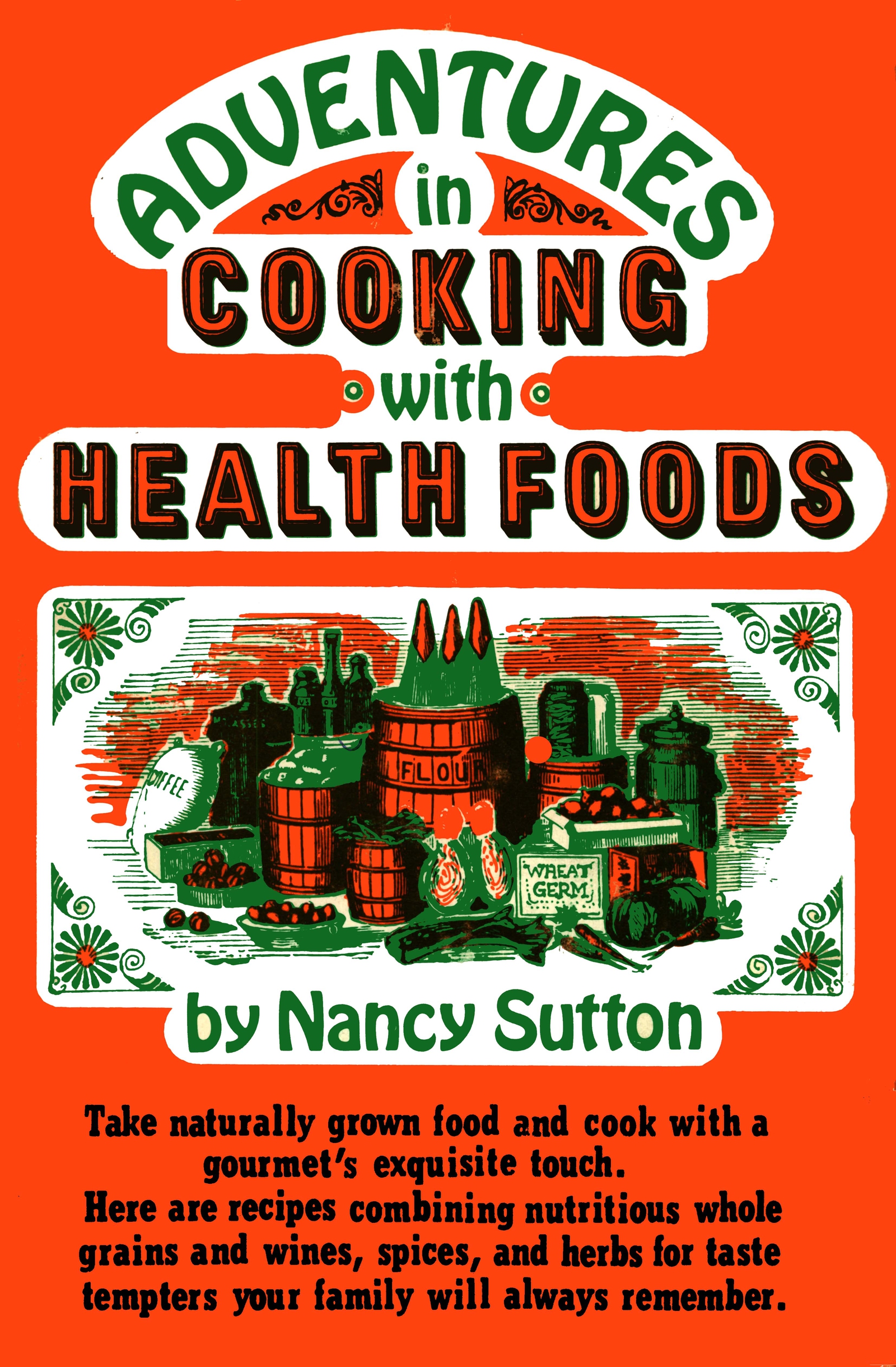 Cover image for Adventures in Cooking With Health Foods