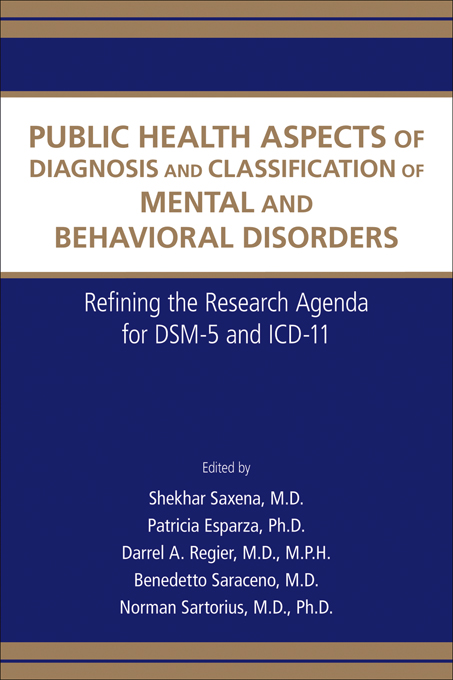 Public Health Aspects of Diagnosis and Classification of Mental and Behavioral Disorders