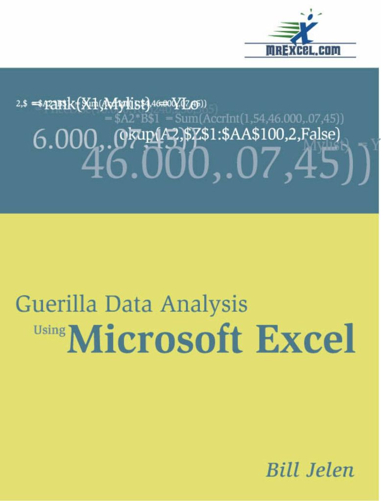 Guerilla Data Analysis Using Microsoft Excel