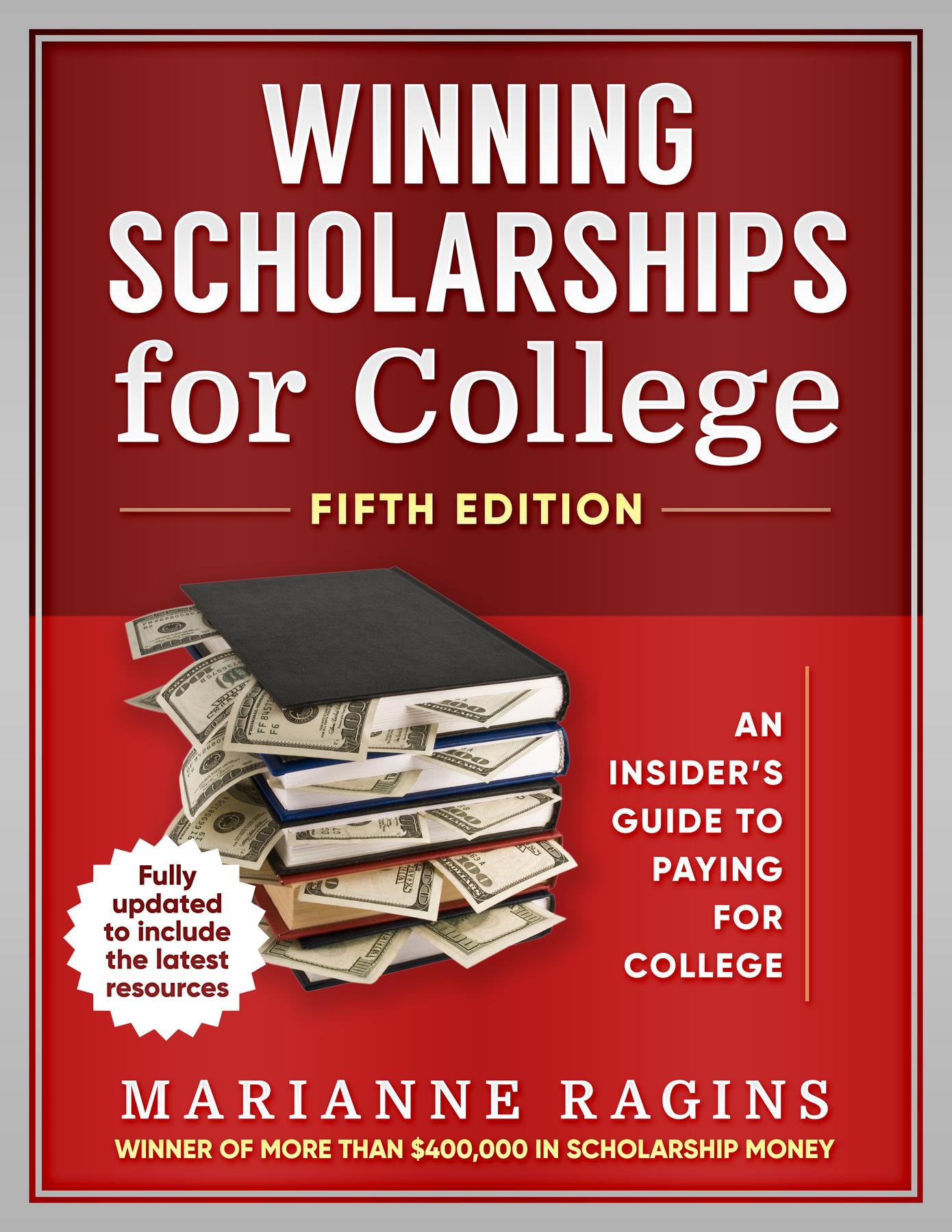 The Ultimate Guide to Winning College Scholarships