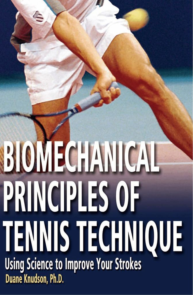 Biomechanical Principles of Tennis Technique