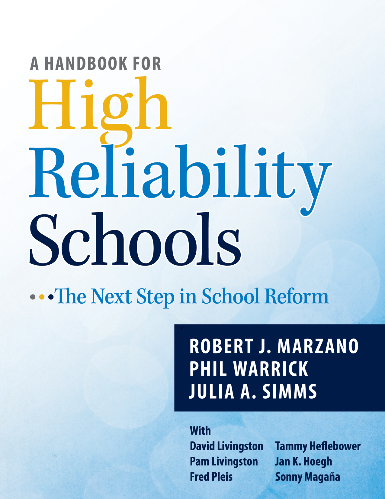 A Handbook for High Reliability Schools