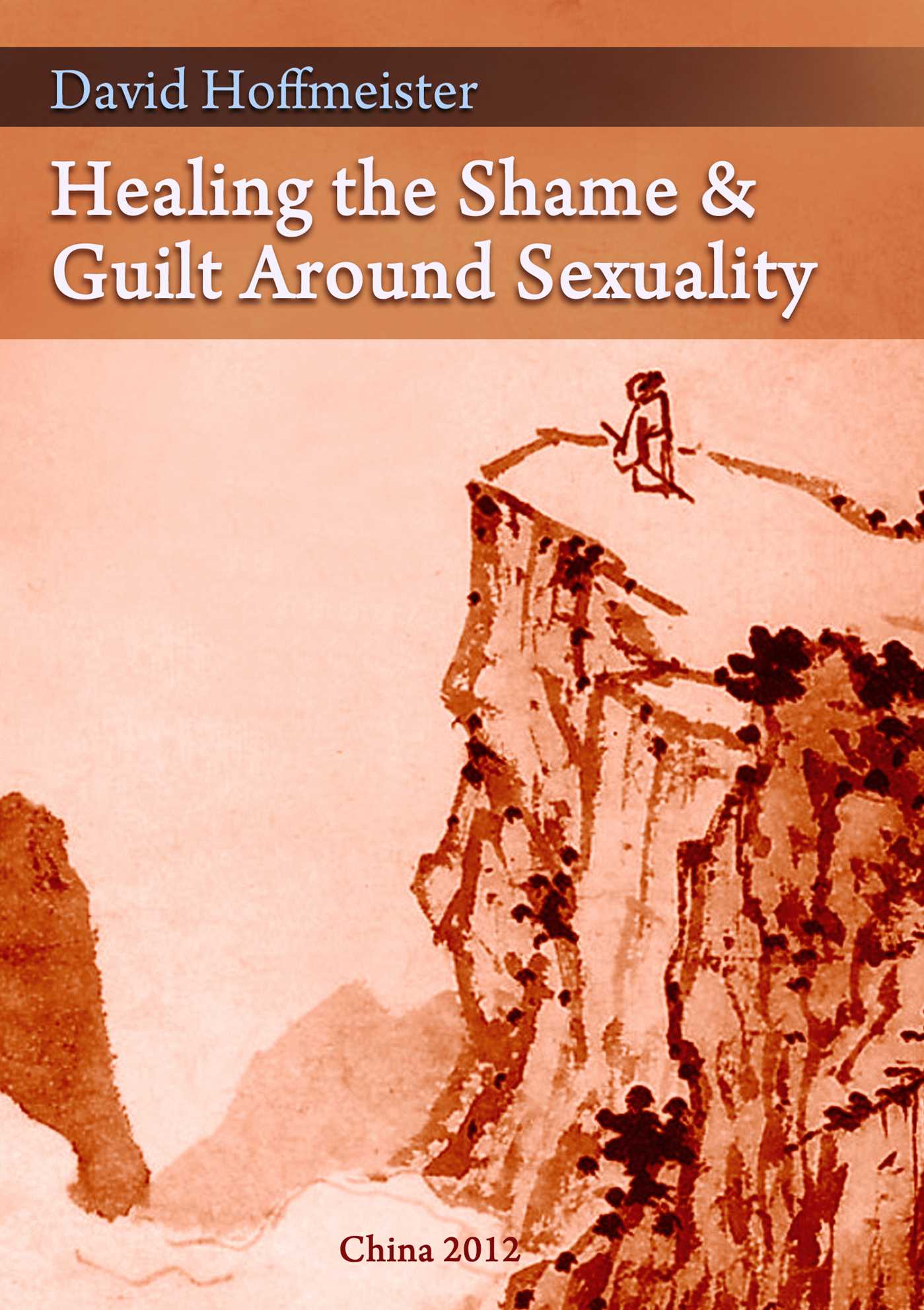 Cover image for Healing the Shame and Guilt around Sexuality