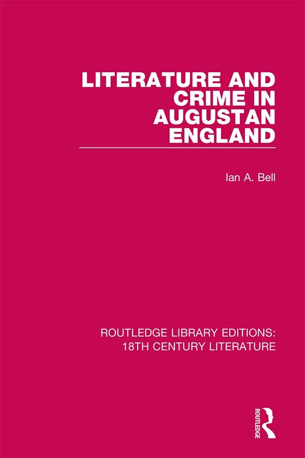 Cover image for Literature and Crime in Augustan England