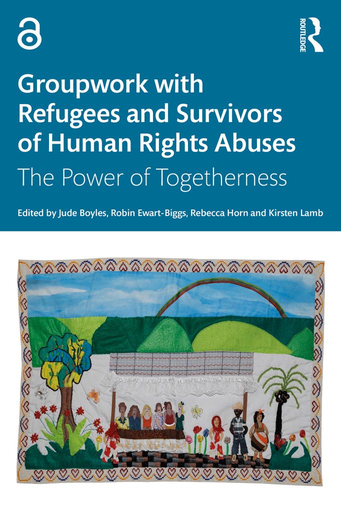 Cover image for Groupwork with Refugees and Survivors of Human Rights Abuses