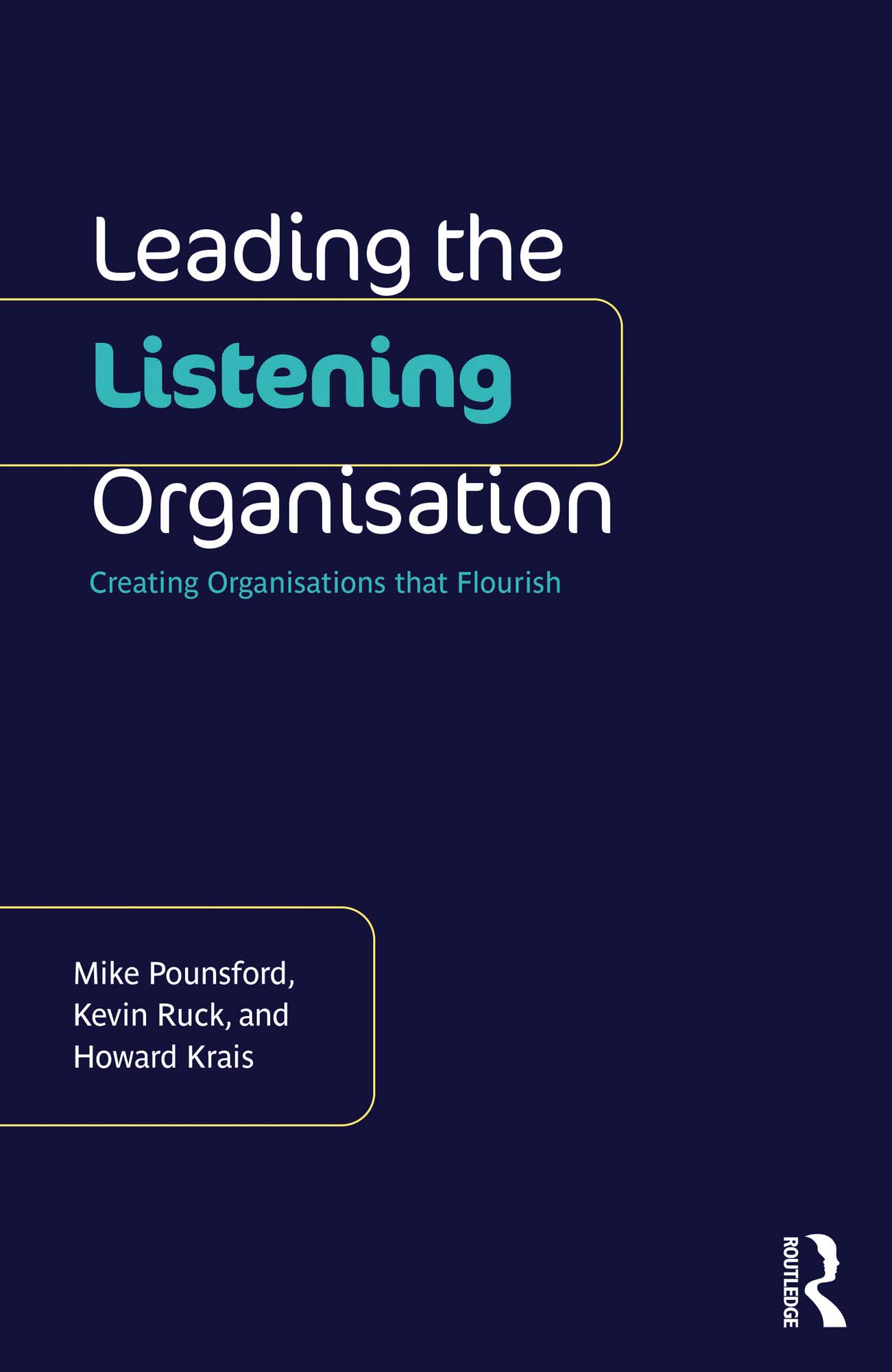 Cover image for Leading the Listening Organisation