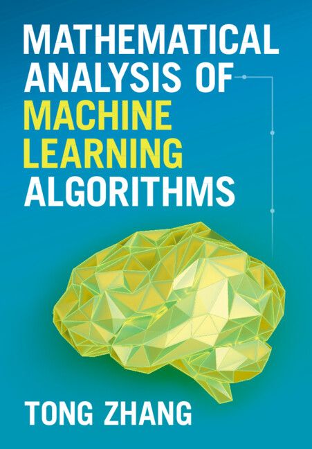 Cover image for Mathematical Analysis of Machine Learning Algorithms