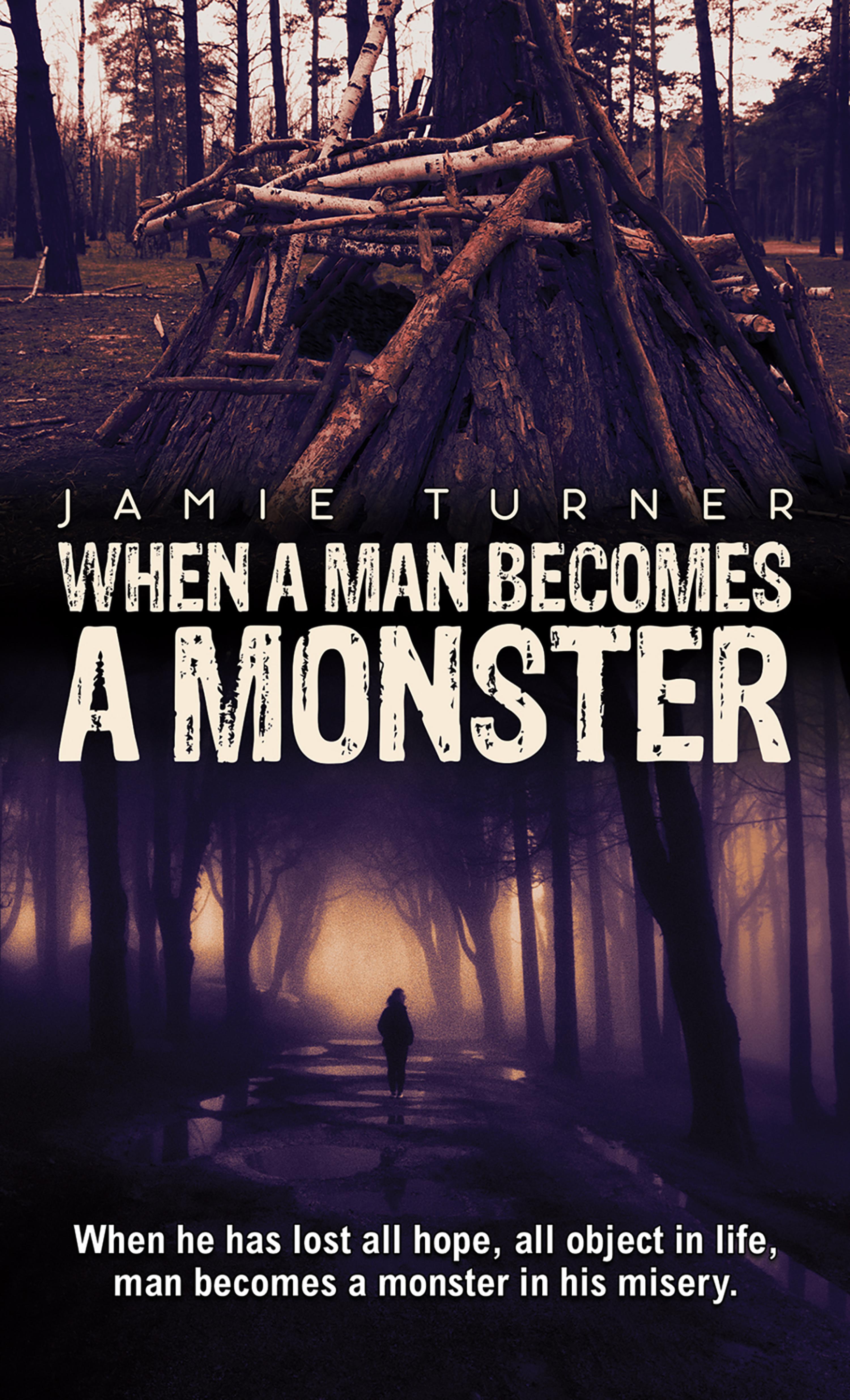 Cover image for When A Man Becomes A Monster