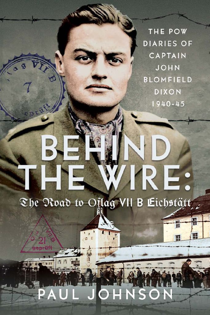 Cover image for Behind the Wire: The Road to Oflag VIIB Eichstatt