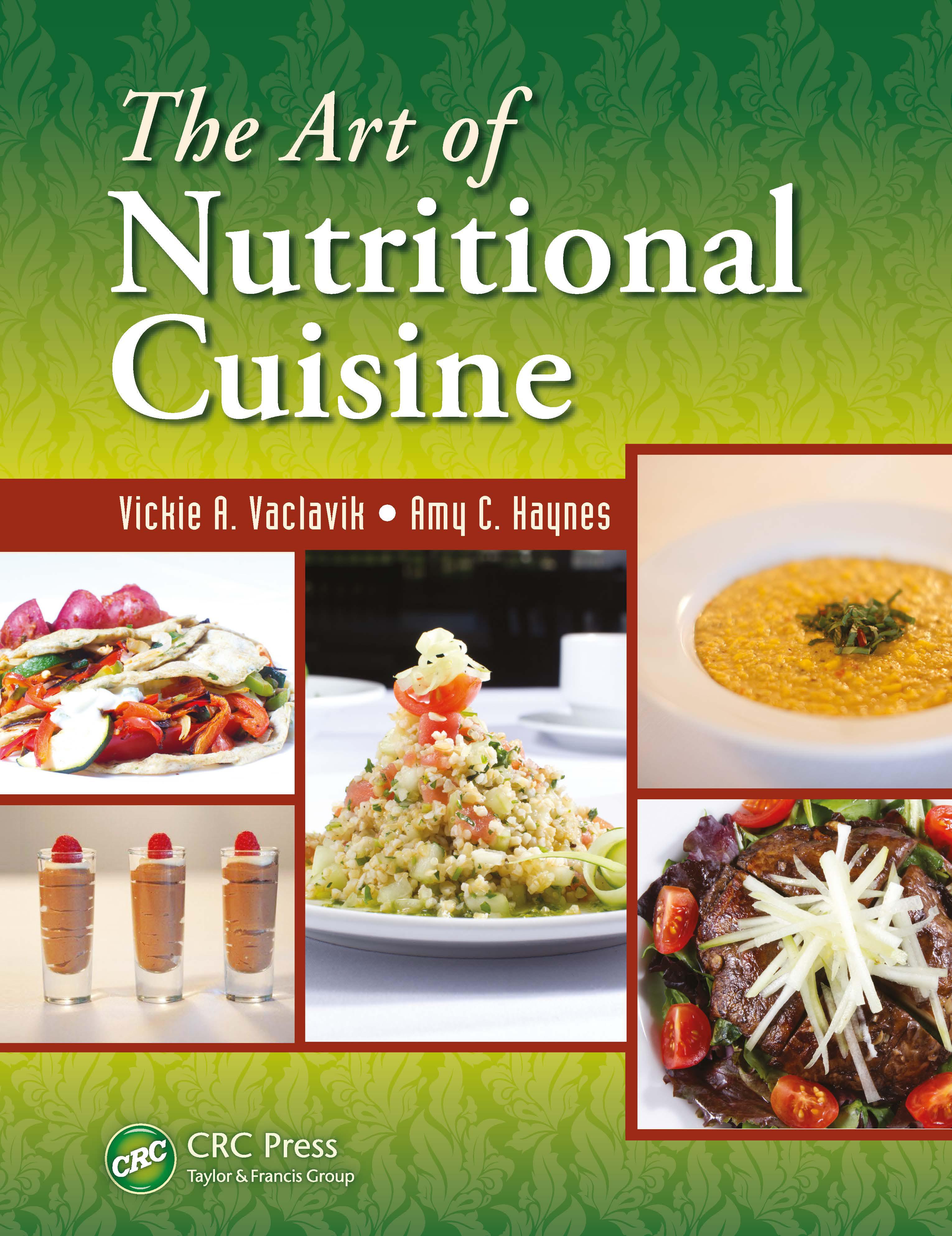 Cover image for The Art of Nutritional Cuisine