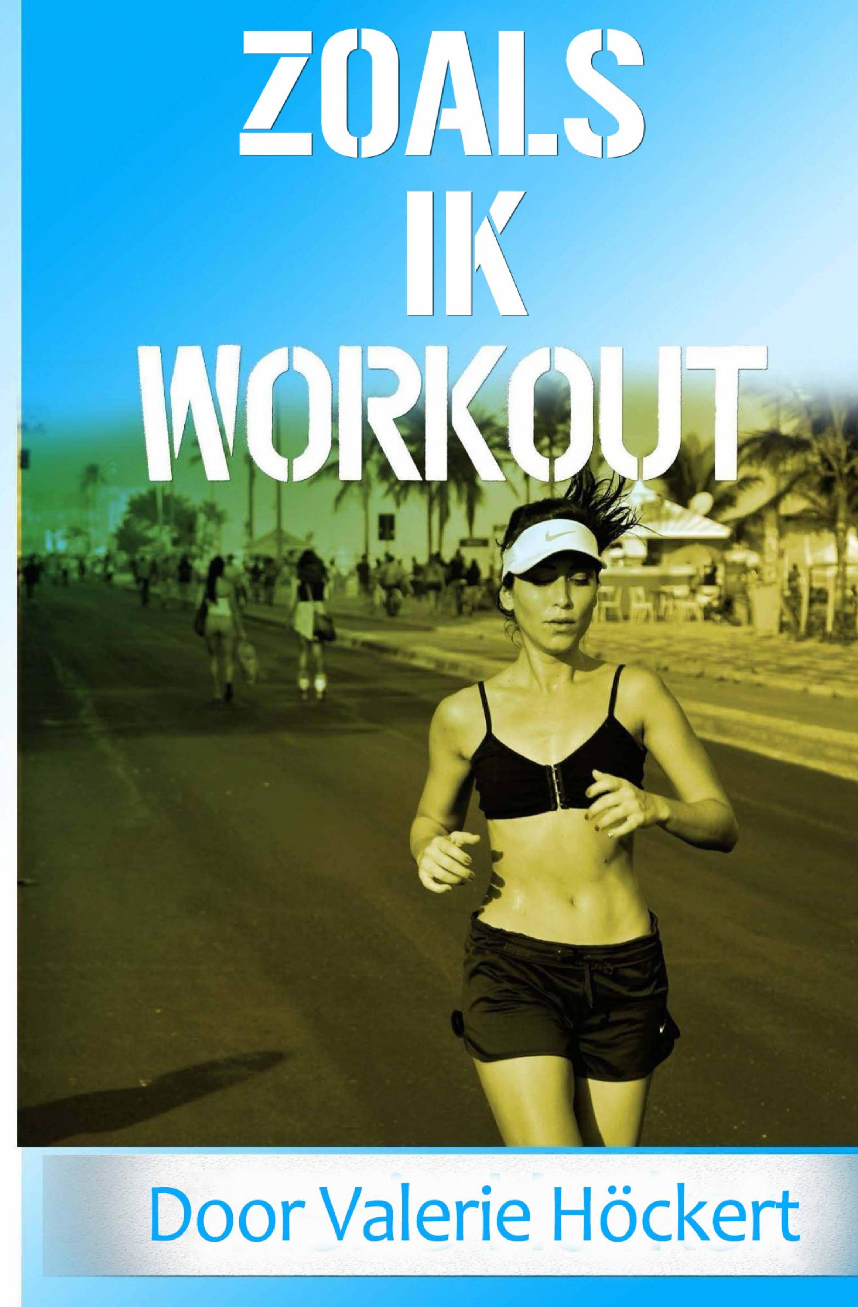 Cover image for Zoals ik Workout