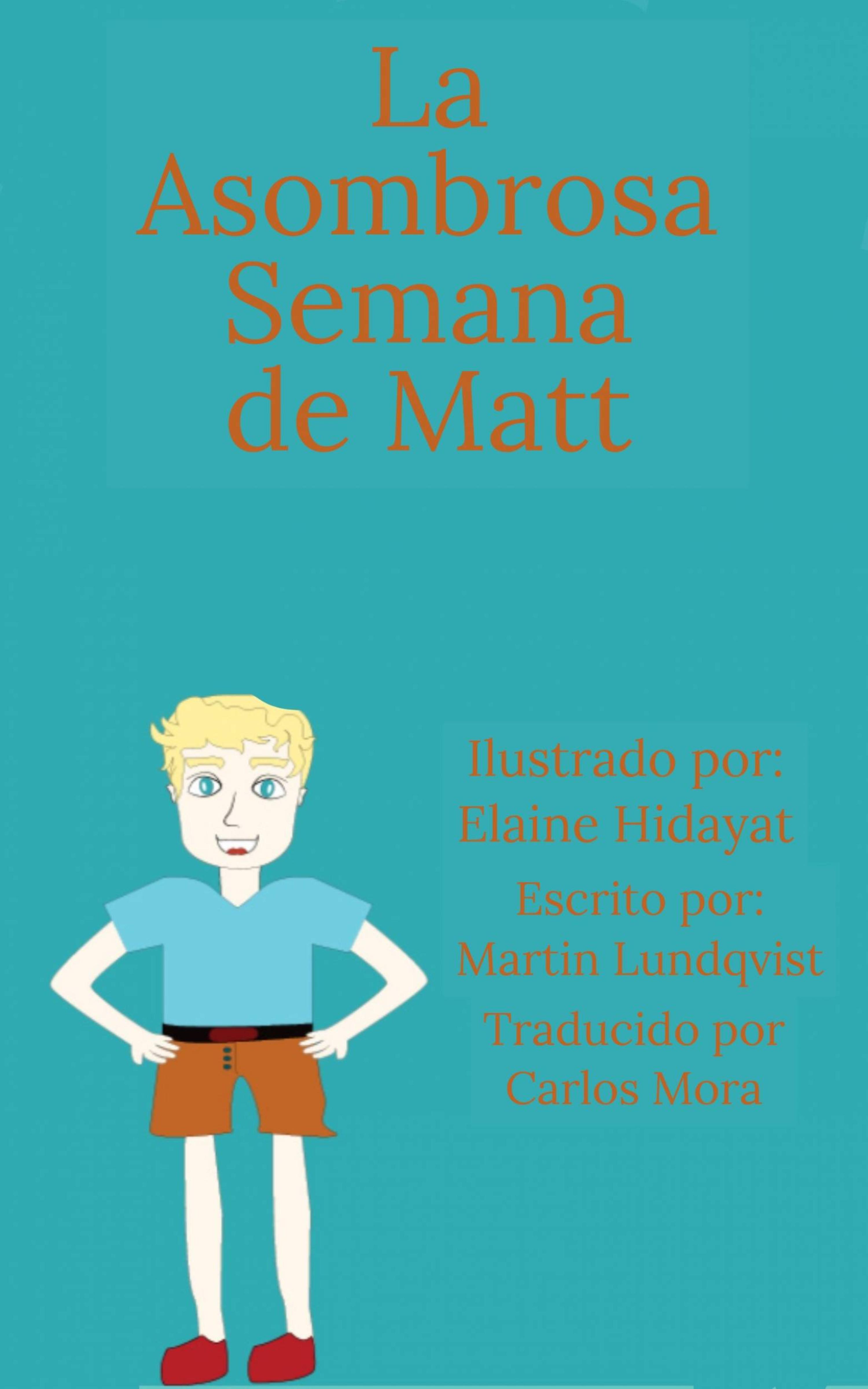Cover image for La Asombrosa Semana de Matt