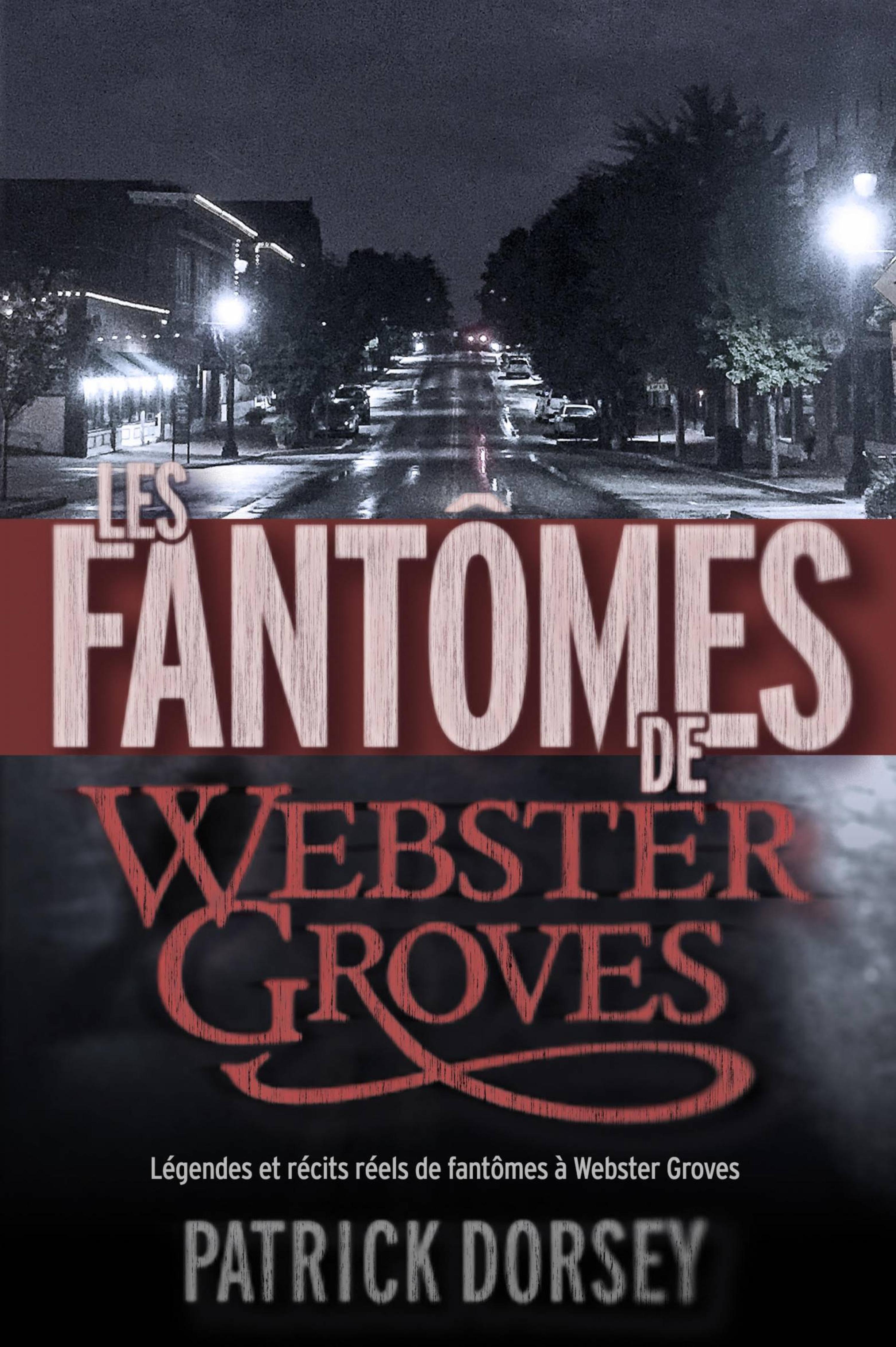 Cover image for Les fantomes de Webster Groves