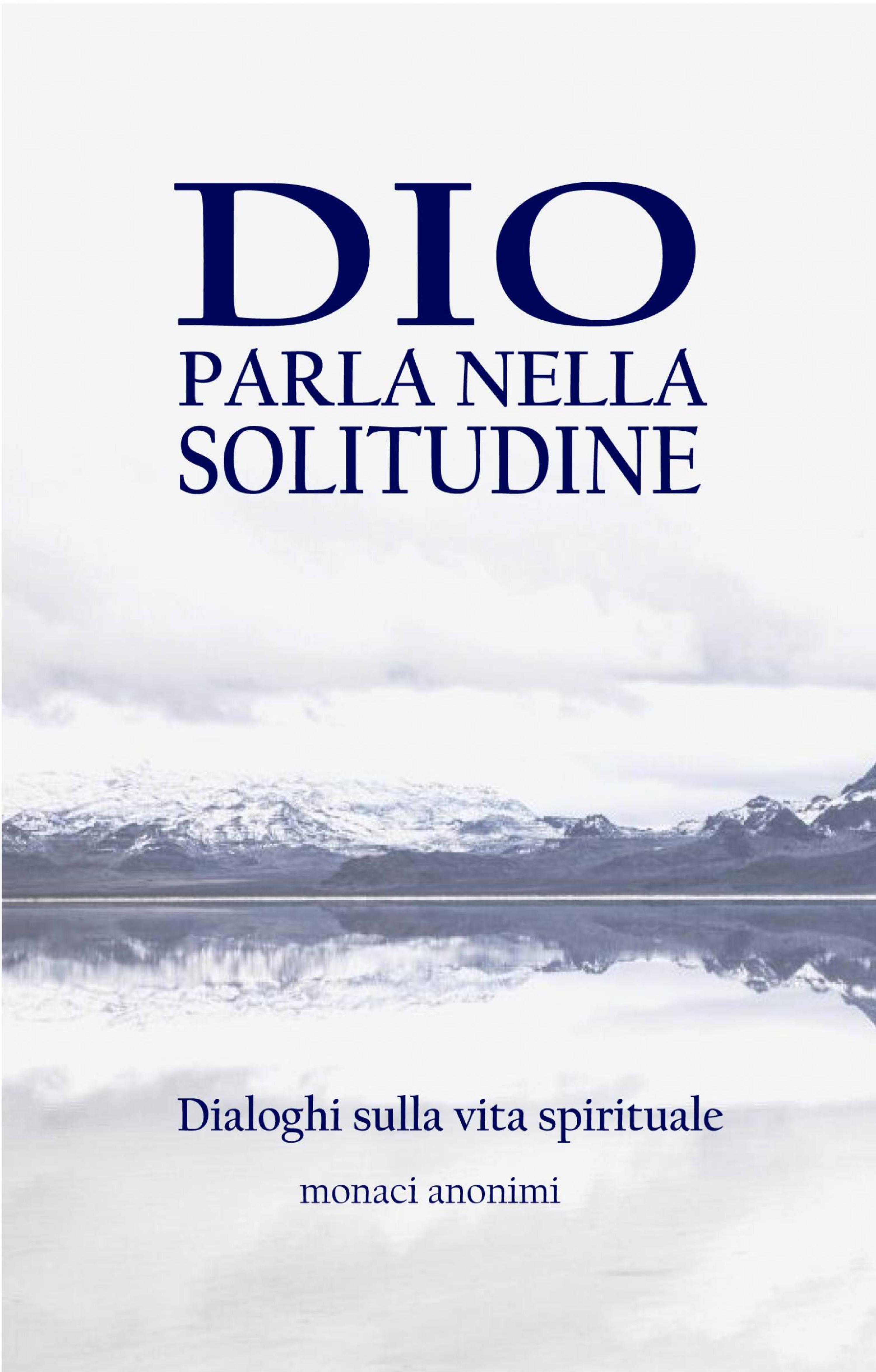 Cover image for Dio parla  nella solitudine
