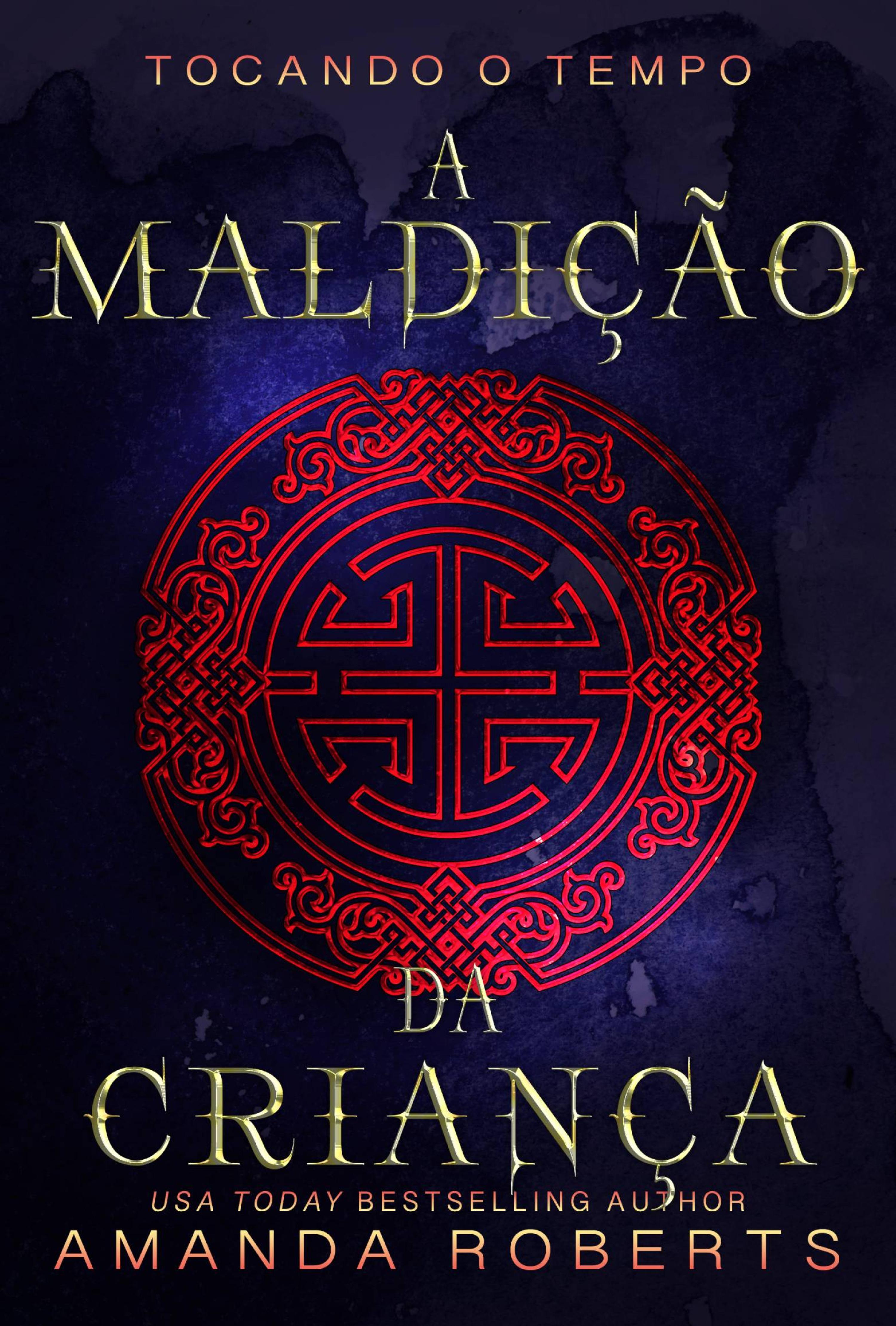 Cover image for A Maldicao da Crianca