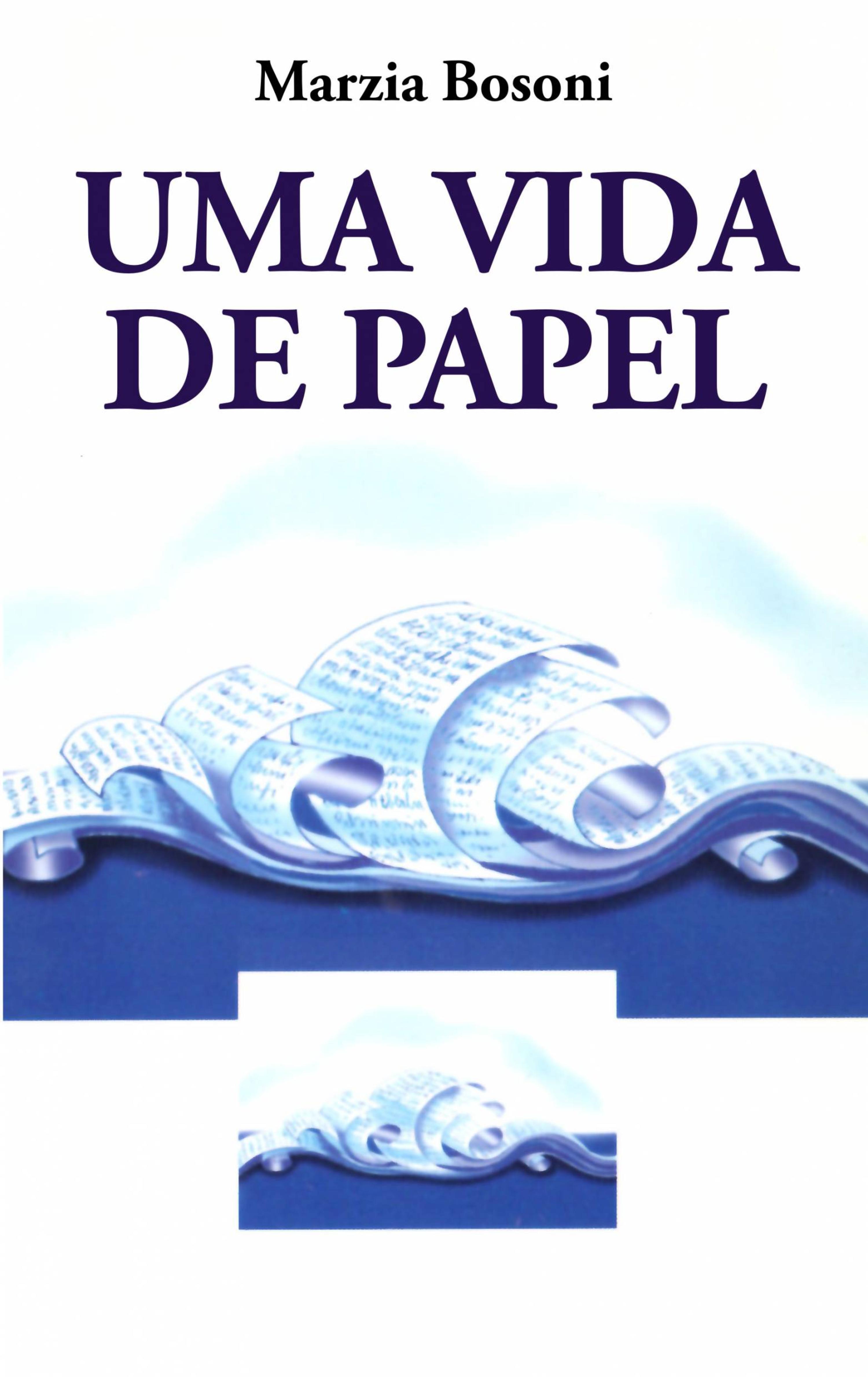 Cover image for Uma Vida de Papel