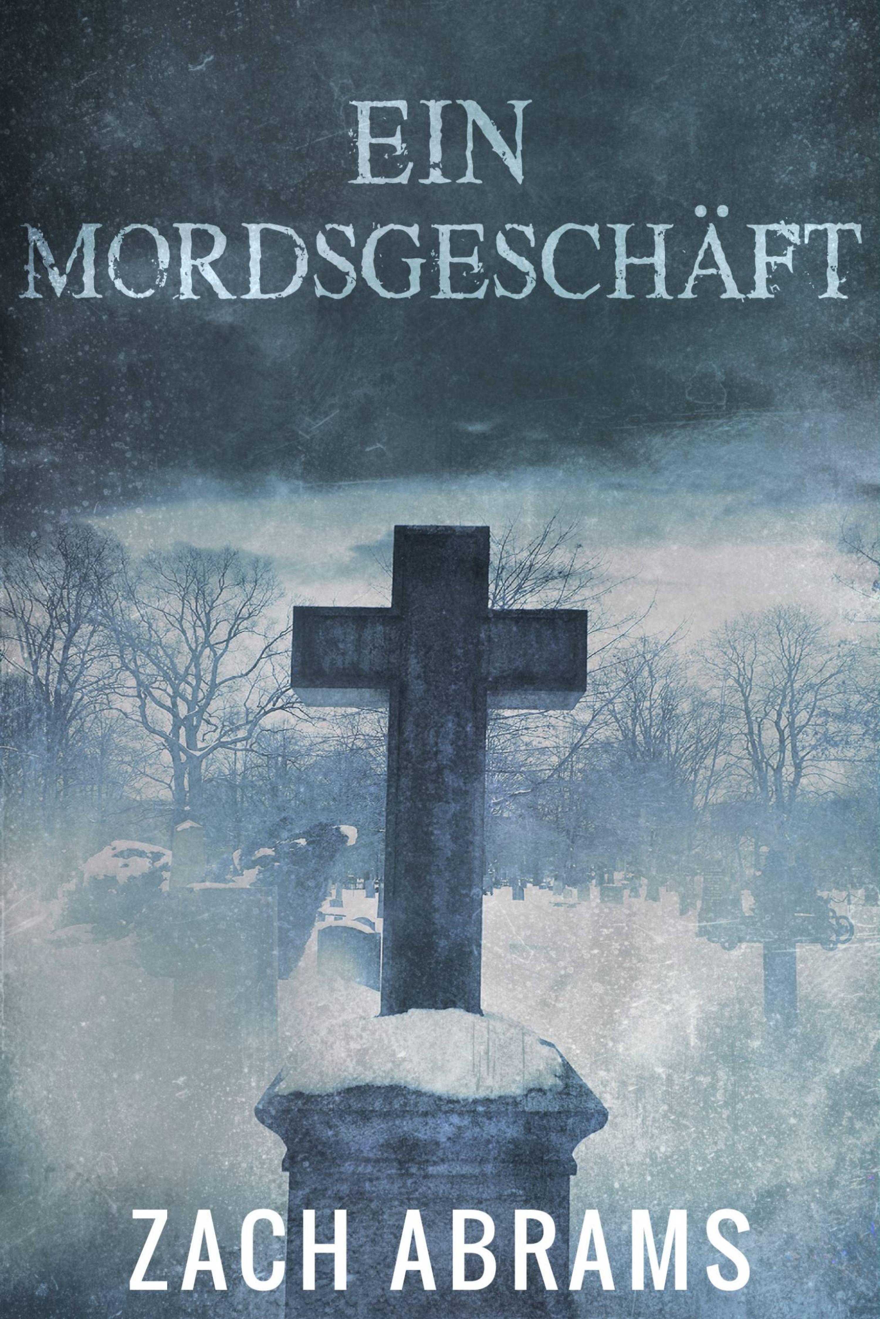 Cover image for Ein Mordsgeschaft