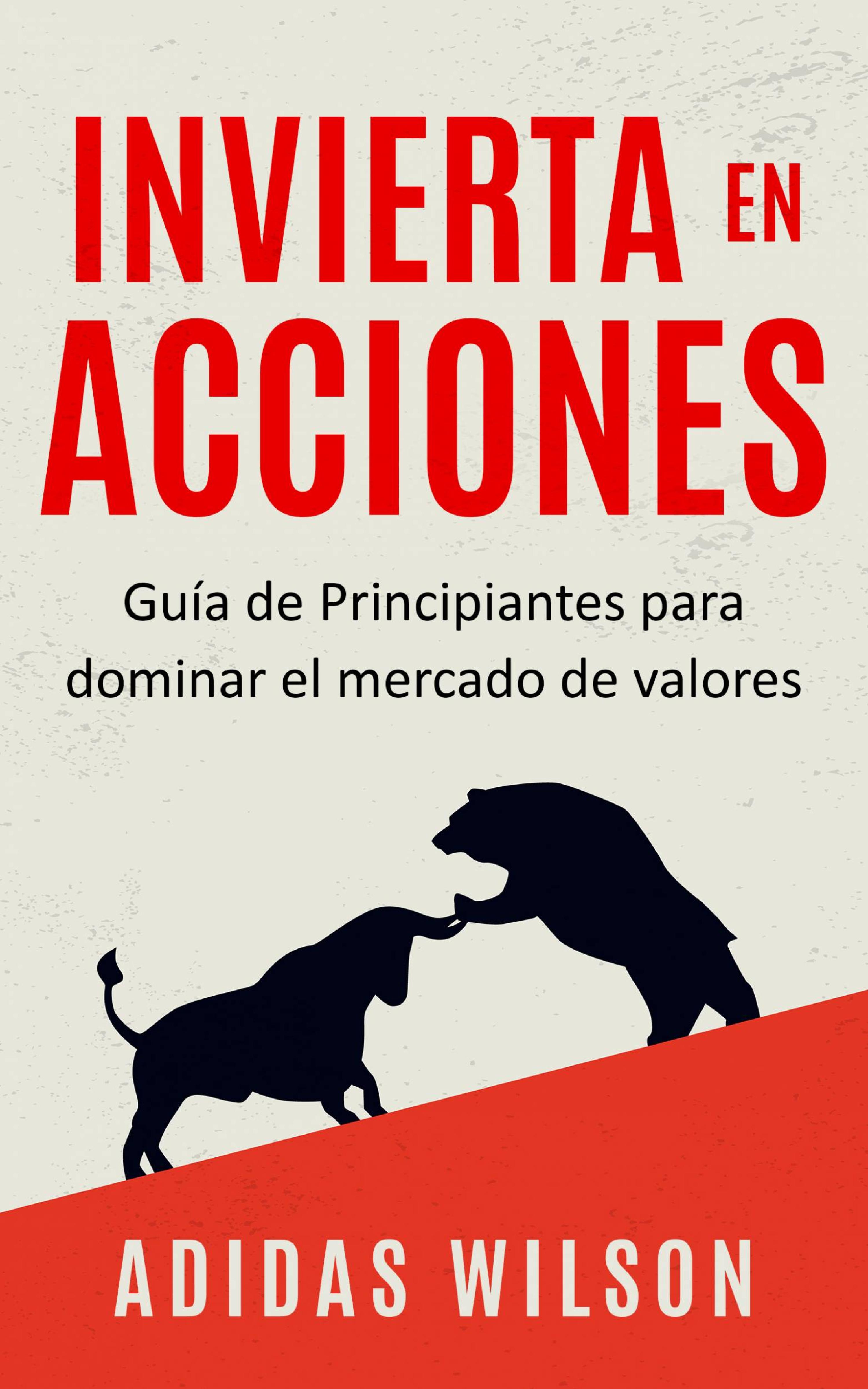 Cover image for Invierta en Acciones
