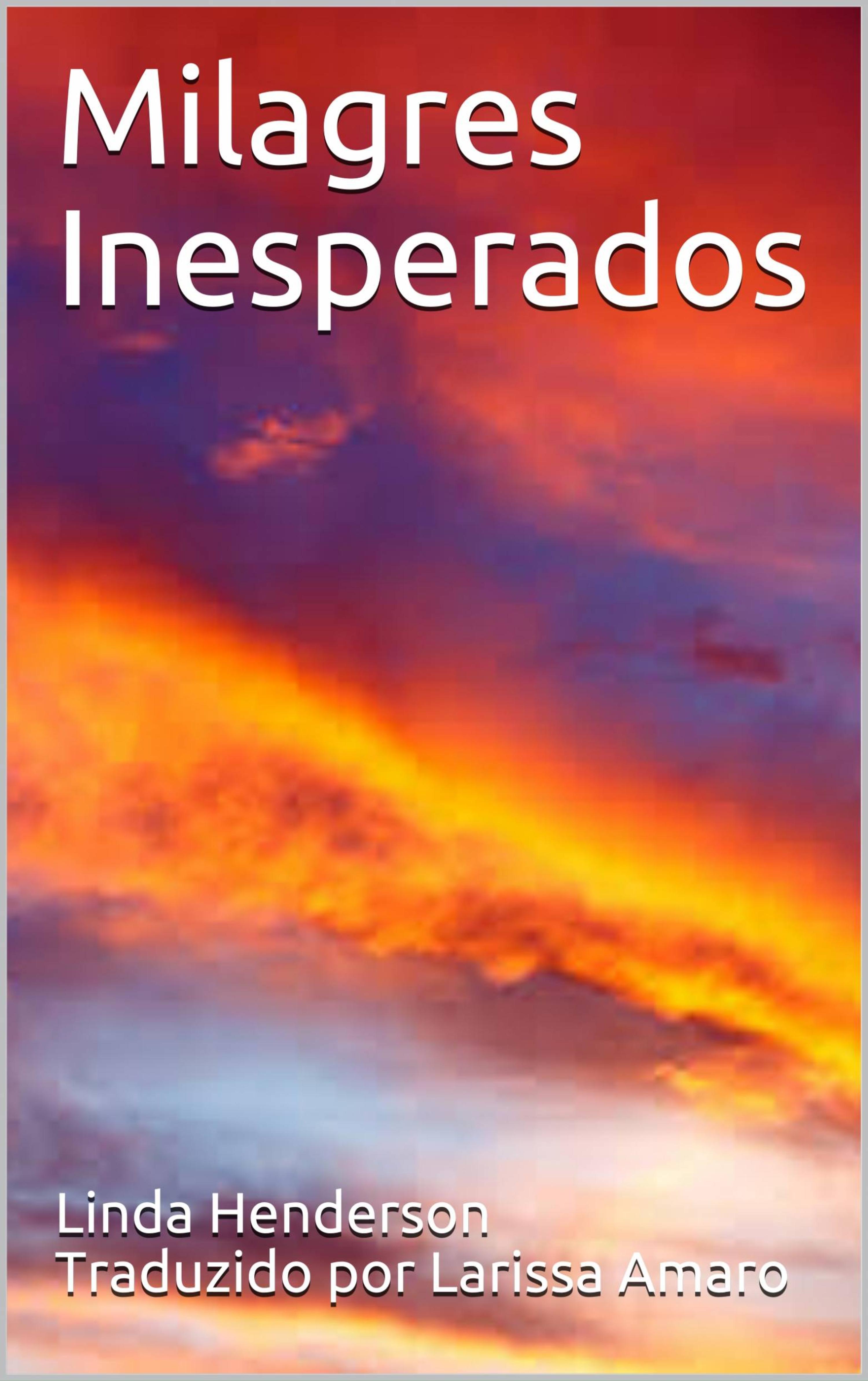 Cover image for Milagres Inesperados