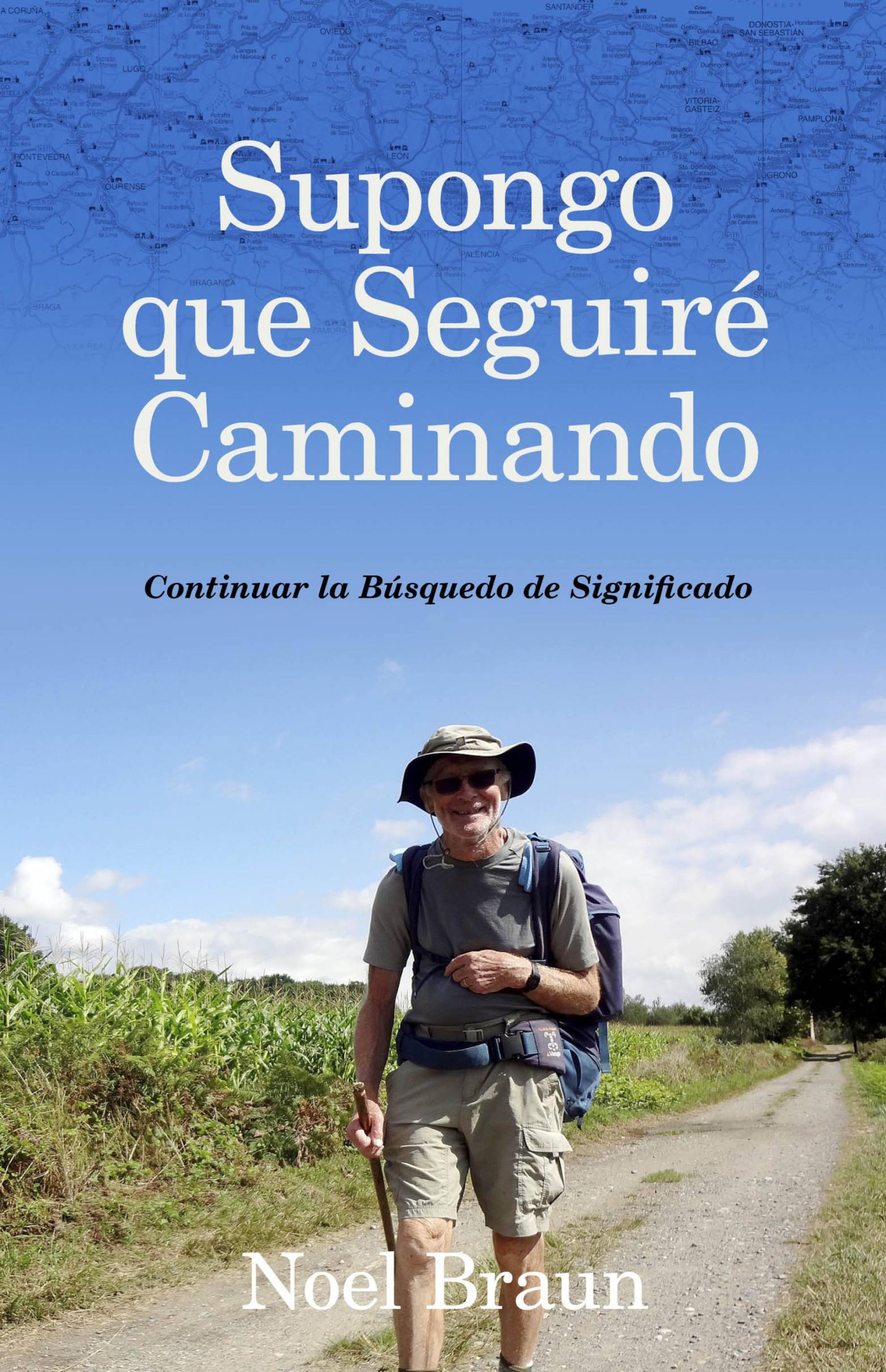Cover image for SUPONGO QUE SEGUIRE CAMINANDO