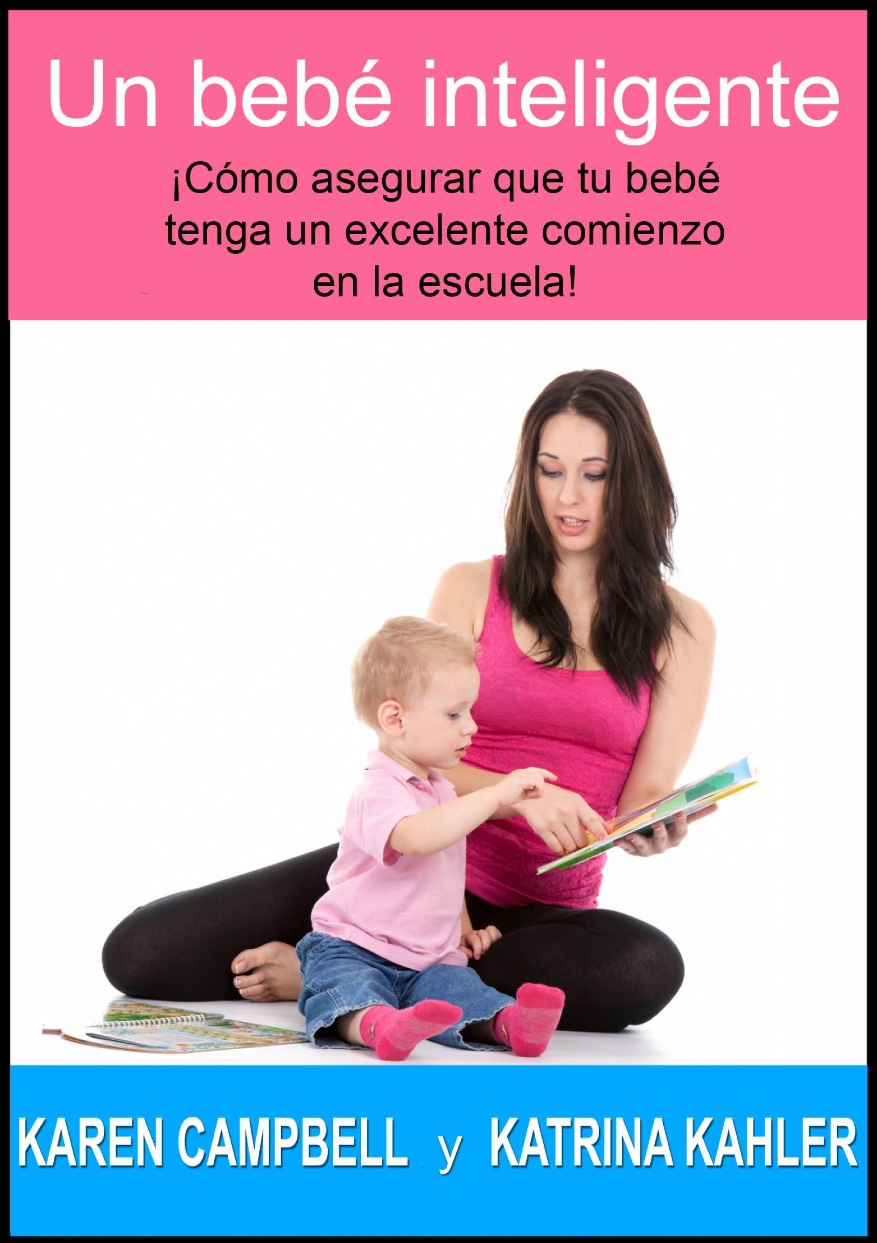 Cover image for Un bebe inteligente