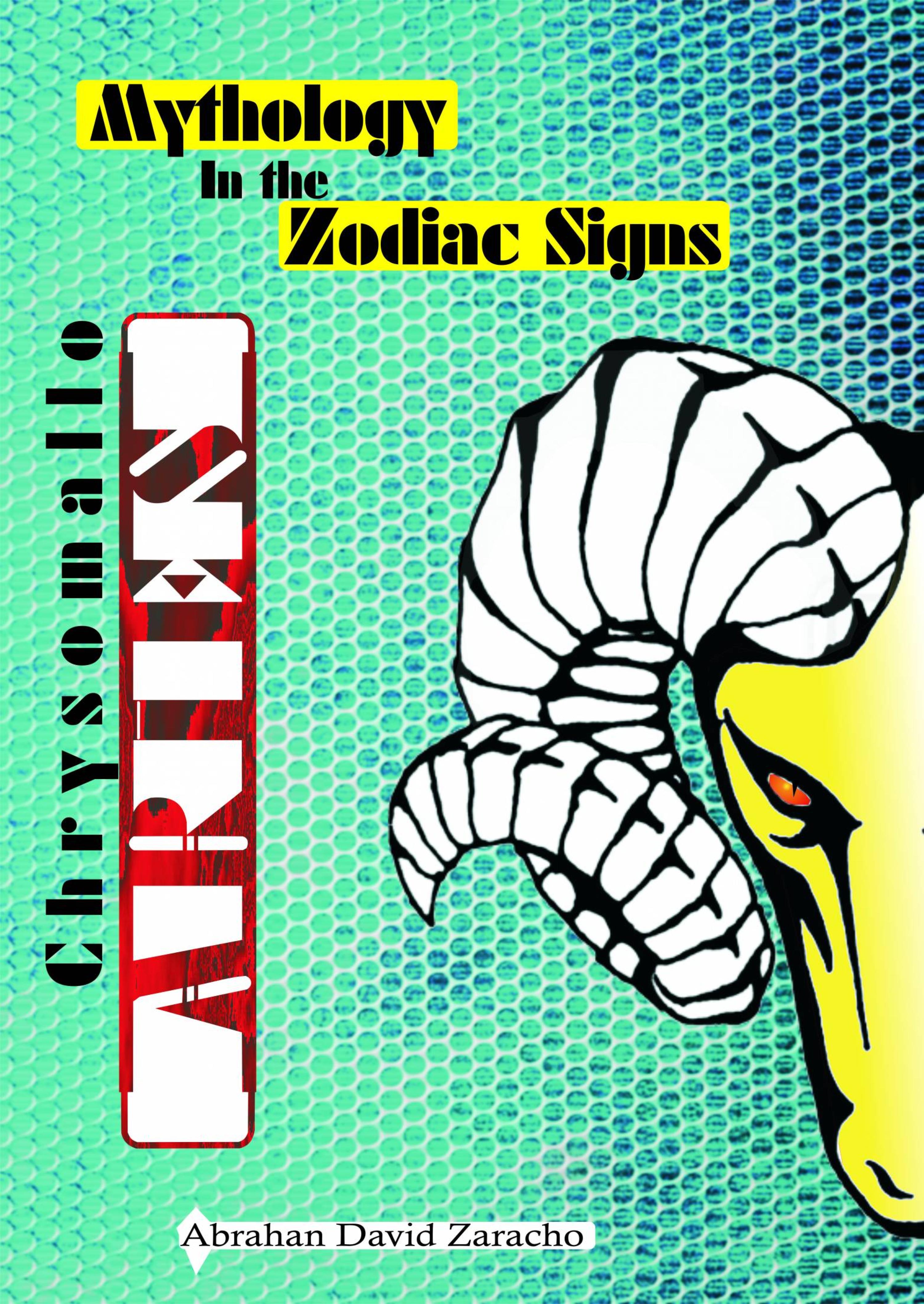 Cover image for Mythology in the Zodiac Signs: Aries