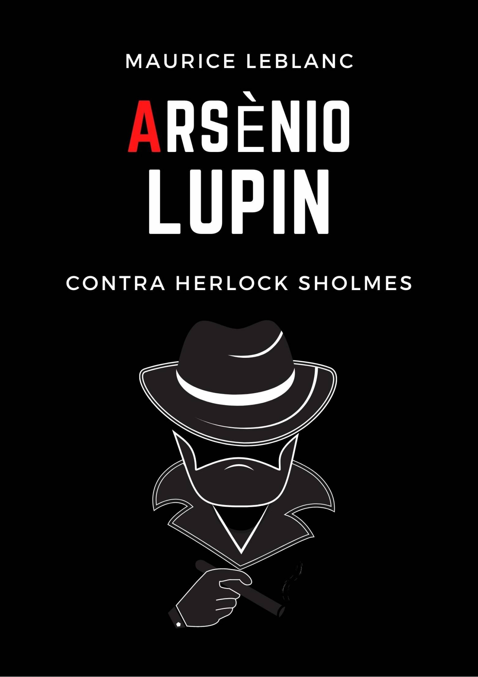 Arsenio Lupin contra Herlock Sholmes by: Maurice Leblanc - 9781071592663