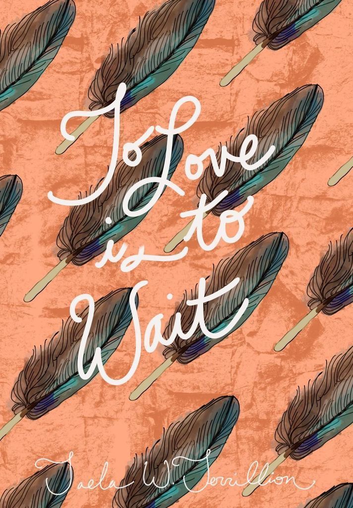 Cover image for To Love is to Wait