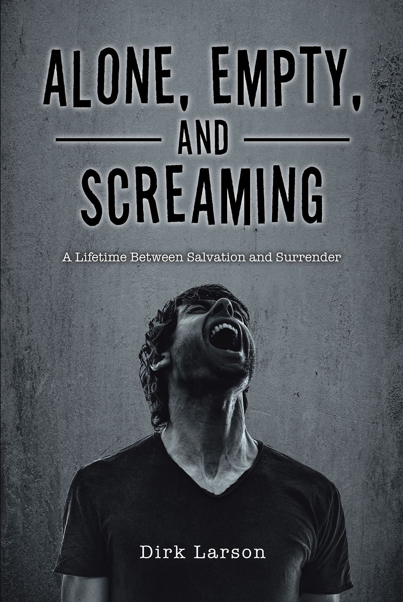 Cover image for Alone, Empty, and Screaming