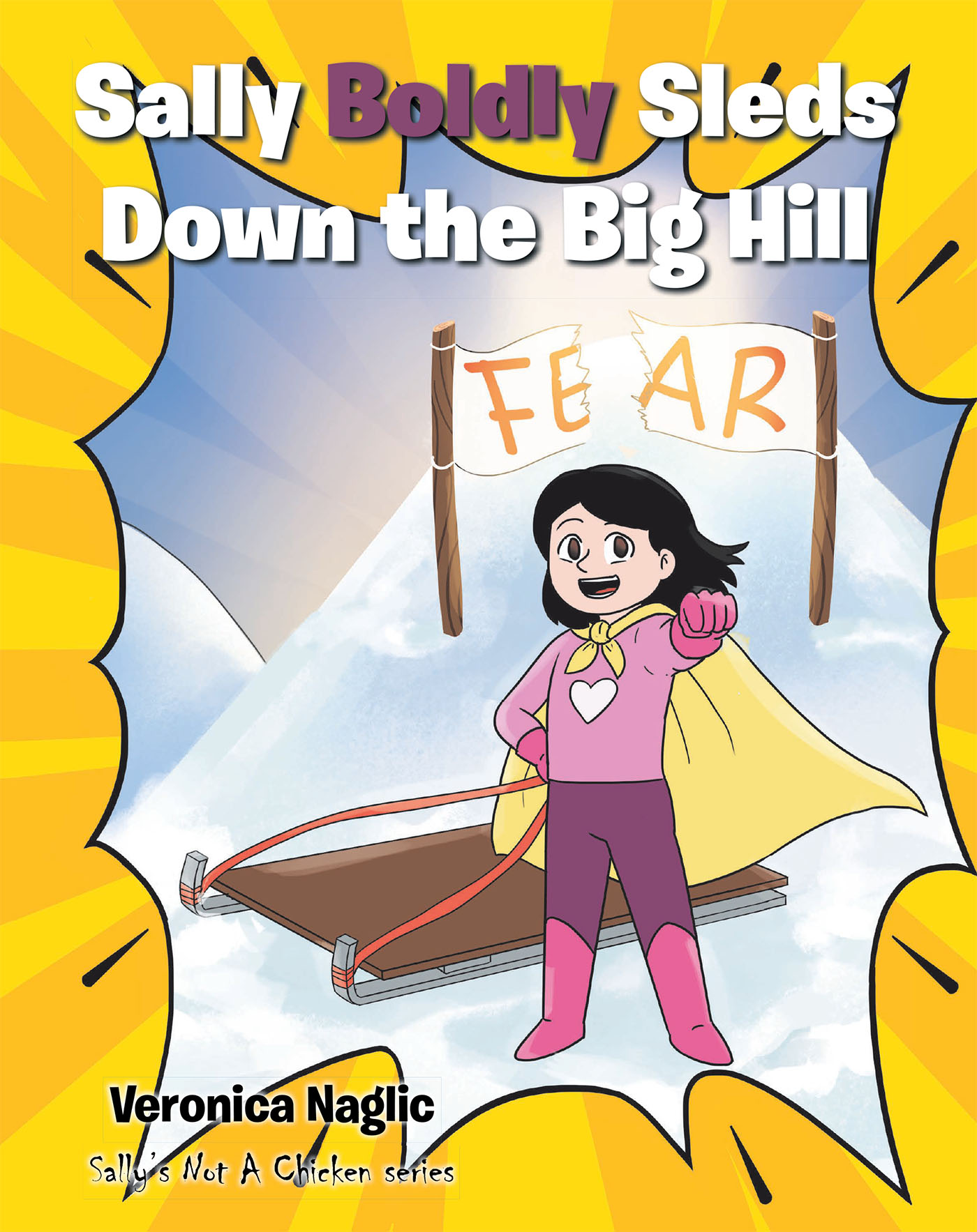 Cover image for Sally Boldly Sleds Down the Big Hill