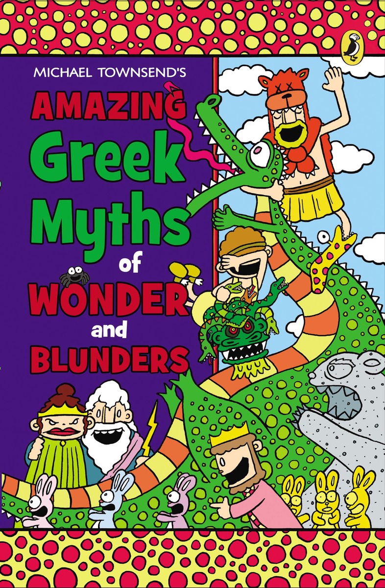 Amazing Greek Myths of Wonder and Blunders