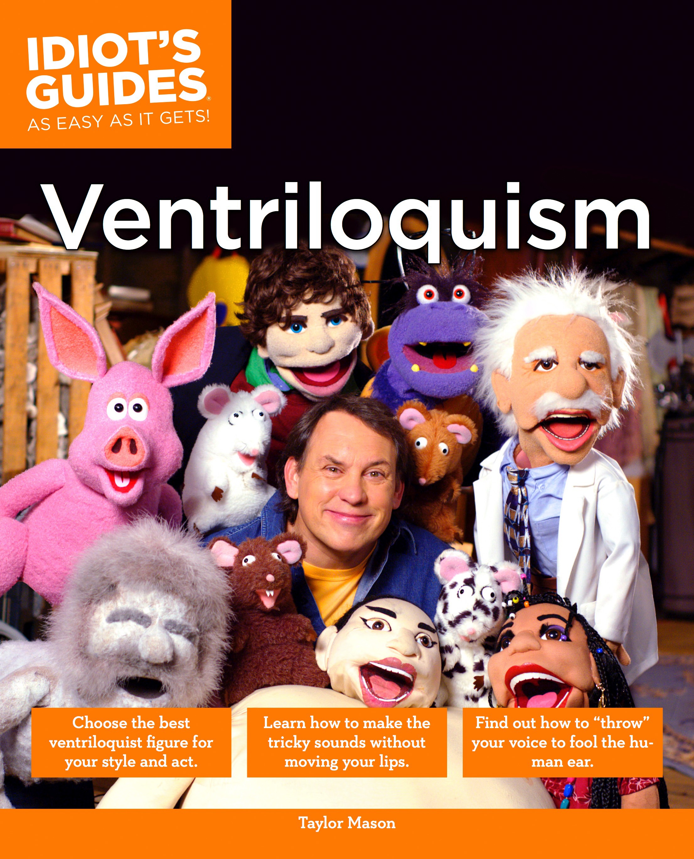 Cover image for The Complete Idiot's Guide to Ventriloquism