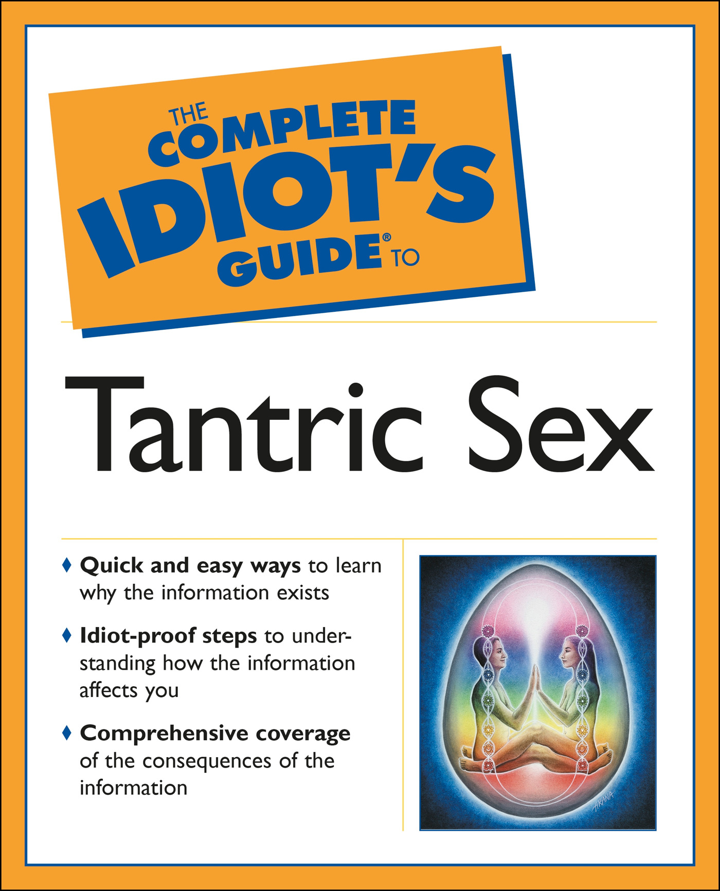Cover image for The Complete Idiot's Guide to Tantric Sex