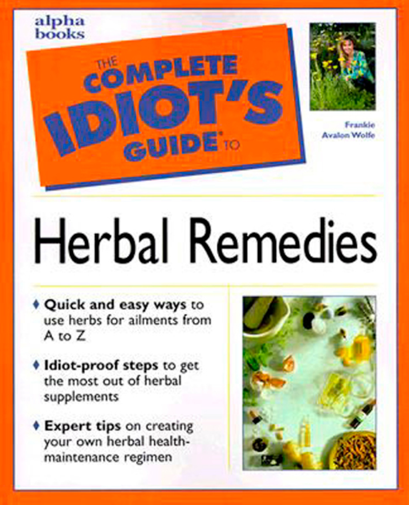 Cover image for The Complete Idiot's Guide to Herbal Remedies