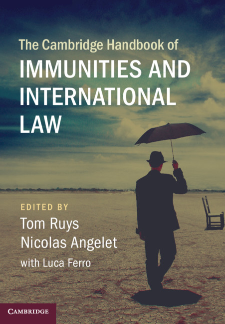 Cover image for The Cambridge Handbook of Immunities and International Law