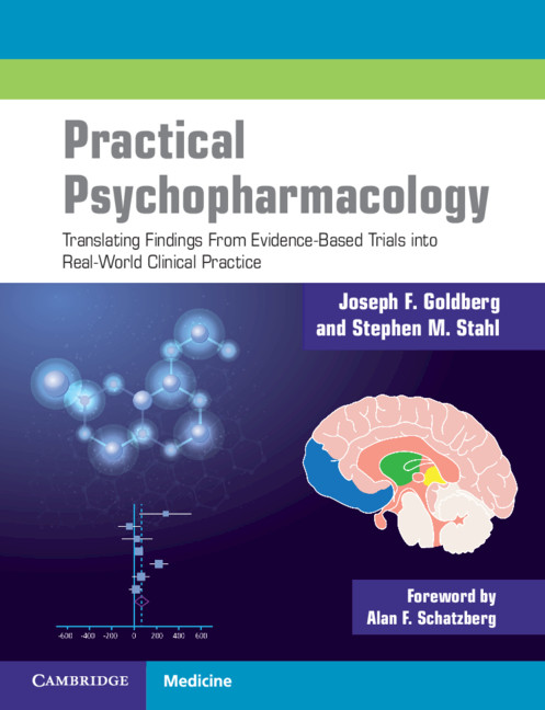 Practical Psychopharmacology by: Joseph F. Goldberg