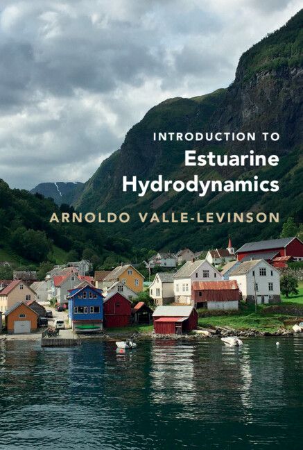 Cover image for Introduction to Estuarine Hydrodynamics